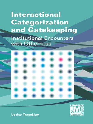cover image of Interactional Categorization and Gatekeeping